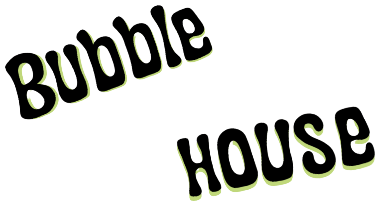 Bubble House
